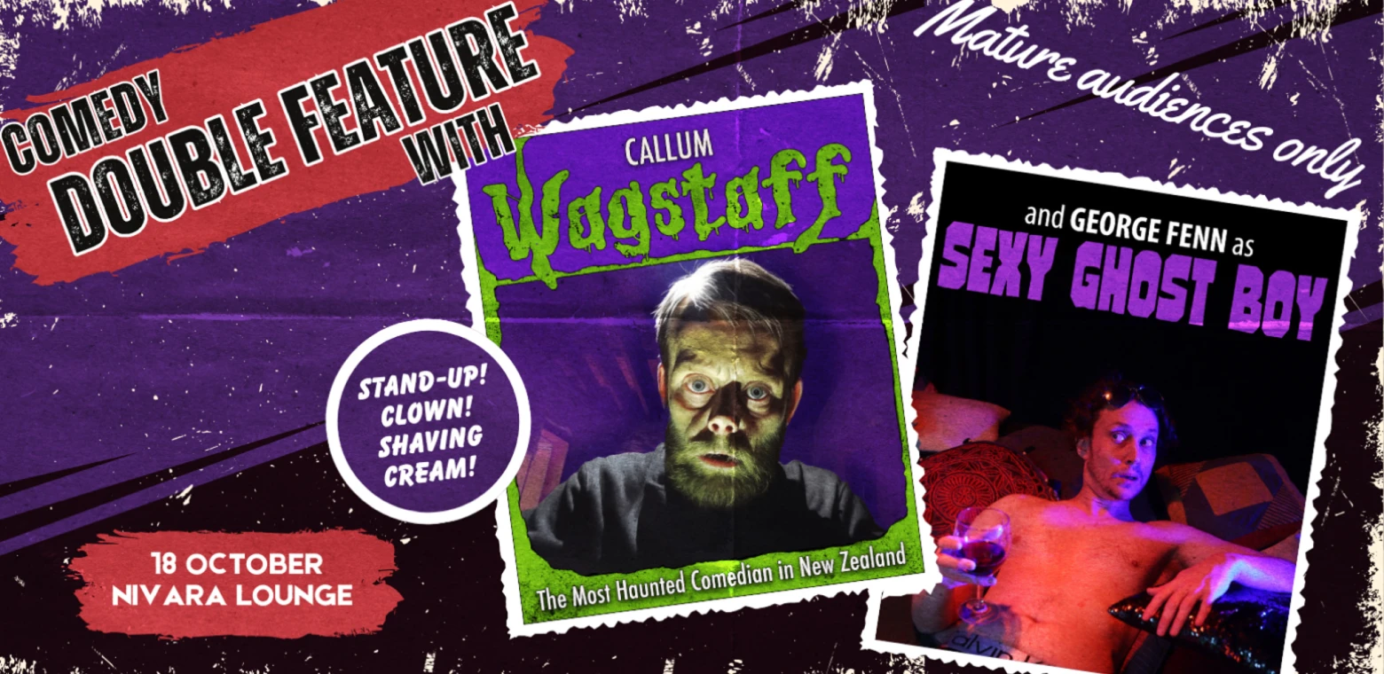 Comedy Double Feature with Callum Wagstaff and George Fenn