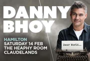 Danny Bhoy - Dear World...